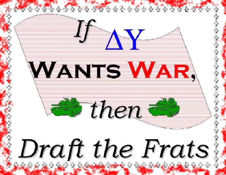 CMU Frat Wants a War...
