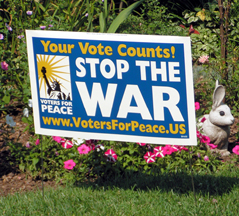 Vote Peace lawn sign...